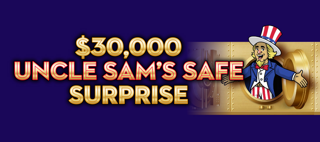 $30,000 Uncle Sam's Safe Surprise